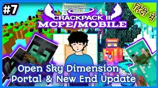 #7 CrackPack 3 MCPE | Open Sky Dimension Portal & Fight With Boss | New End Update  | ZorroCraft