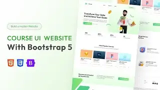 Build Course UI Website With HTML,CSS, JS & Bootstrap 5