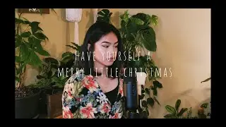 Have Yourself A Merry Little Christmas / Cover by Rica Facundo