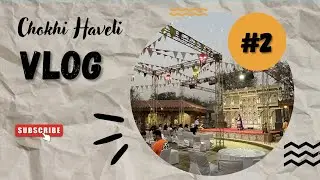 Best Place for family outing in Noida | Chokhi Haveli Noida | Rajasthani Food and Culture | #2