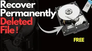 How to Recover Permanently Deleted File ! डिलीट हो चुके फाइल को रिकवर कैसे करे !