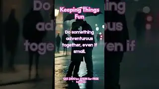Keeping Things Fun #love #romanticconnection #yourpartner #relationship
