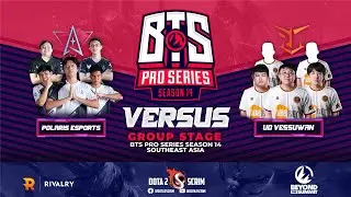 Polaris Esports vs UD Vessuwan - BTS Pro Series Season 14: Southeast Asia - Group Stage - BO2