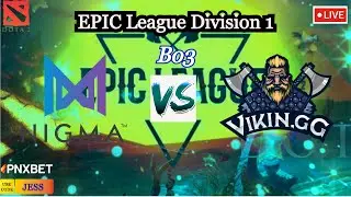 🔴[DOTA2 LIVE] NIGMA vs VIKIN.GG Bo3 -EPIC LEAGUE DIVISION 1
