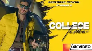 College Time ( Official Video ) l New  Punjabi Song 2023 l Sanv Boss l marjana Saharan