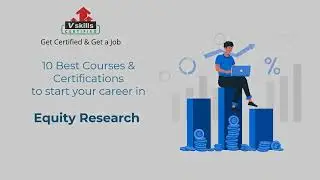 Top 10 Online courses to learn Equity Research