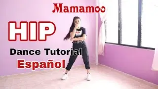MAMAMOO - HIP - ESPAÑOL Dance Tutorial  - KC -MIRROR