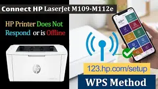 HP LaserJet M109-M112e Printer Wireless not Working