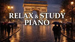 Relaxing Piano Music for Study & Focus 🎹 | Deep Concentration, Calm & Stress Relief (40 Min)