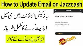 How to Update Email on Jazzcash Account | How to Add and Change Email in JazzCash Account