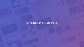 8.1 Setting Up the Blog Page