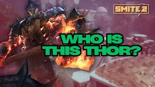 WHO IS THIS THOR? SMITE 2
