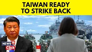 Taiwan Military On &ldquo;High Alert&rdquo; Amidst Chinese Drills | China Taiwan News | English News | News18