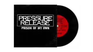 Pressure Release 
