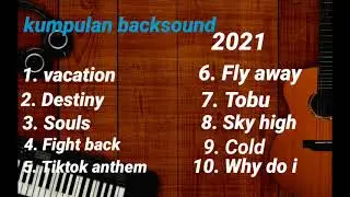 Backsound yang sering dipake youtuber||No coppyright