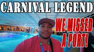 CARNIVAL LEGEND,  Day 7, Missed Port Turns Into A Fun Sea Day