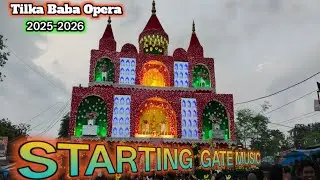 TILKA BABA OPERA 2025-2026 || STARTING GATE MUSIC 