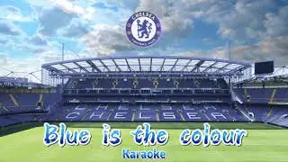 Blue Is the Colour (Karaoke)