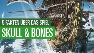 Skull and Bones: 5 Dinge, die wir &uuml;ber das Piratenspiel wissen