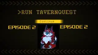 Run Tavern Quest Ep 2 - Tonight we Crush the Princess in Text!