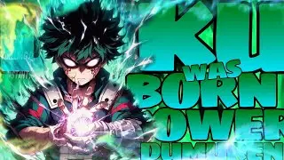 What if DEKU Was Born with the Power of the Dumuren? | PART  1
