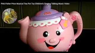 Pink Fisher Price Musical Tea Pot Toy Children's Singing Talking Music Video
