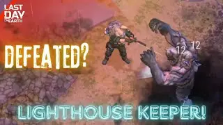 How to Beat the LIGHTHOUSE KEEPER Boss | Last Day on Earth: Survival
