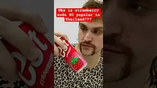 Why is Strawberry Fanta so popular in Thailand? Alt titles fanta and soda