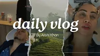 Arshi khan Vlog
