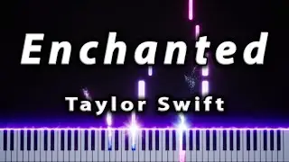 Taylor Swift - Enchanted | Relaxing Piano Cover