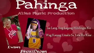 Pahinga - BhoszCrown Featuring Ivan (Lc Beats Exclusive)
