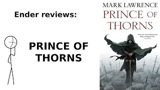 Cynical Reader: Ender Reviews Prince of Thorns by Mark Lawrence