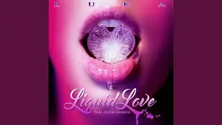 Liquid Love (Kojo Akusa Rework)