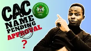 Business Name Registration: How to Fast-Track CAC Pending Approval Status