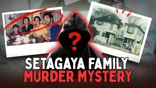 Japan's Creepiest Unsolved Murder Mystery | The Setagaya Family Murders