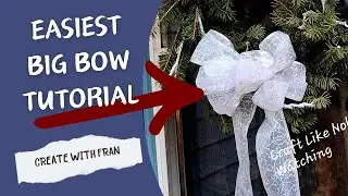 How to Make a Big Bow for Wreaths / Easy 6 Loop Bow Tutorial