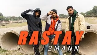 2MANN - RASTAY (Music Video)| Prod - Its Riken Beats | Bangla Rap