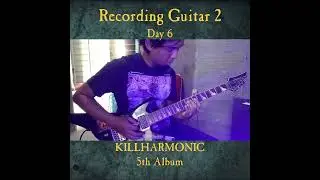 Запись метал-гитары, день 6, KILLHARMONIC, 5-й альбом #урокигитары #металгитара 902