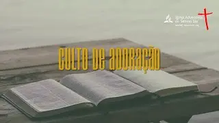 Culto de Adoração | 27-12-2025 - Jazon Monteiro - De esquecida a lembrada