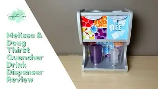 Melissa and Doug Thirst Quencher Drink Dispenser Review