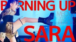SARA(RAD SUPERIORS) - BURNING UP(MEOVV) Japanese dance cover / 東京アイドル劇場（アイゲキ）