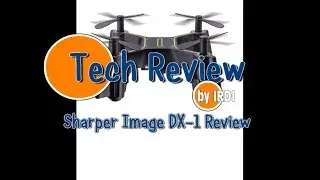 Sharper Image DX-1 micro drone review