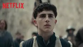 O Rei - Timothée Chalamet | Trailer oficial | Um filme Netflix