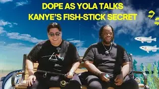 Dope As Yola Talks Kanye&rsquo;s Fish-Stick Secret | Fishing with David Lucas