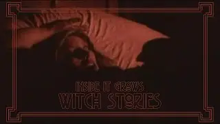 Inside It Grows - Witch Stories (Official Video)