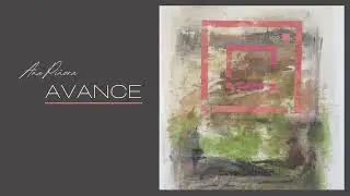 AVANZAR EN LA VIDA | Ana Pi&ntilde;era | ARTE Y VIDA CON ANA