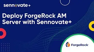 The Ultimate Guide on how to use ForgeRock AM with Sennovate+