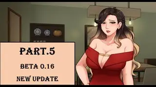 Part.5 House Chores Walkthrough (UPDATE ENDS)