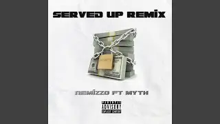 Served up (Remix)