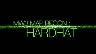 Hardhat - Modern Warfare 3: Multiplayer Map Walkthrough
